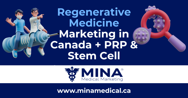 Regenerative Medicine Marketing in Canada + PRP & Stem Cell Injection Marketing: Featured Image by MINA Medical Marketing